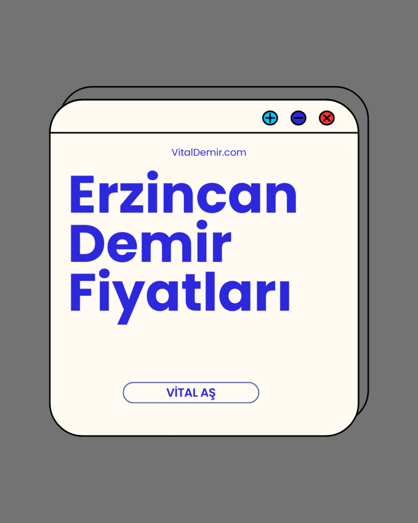Erzincan Demir Fiyatı