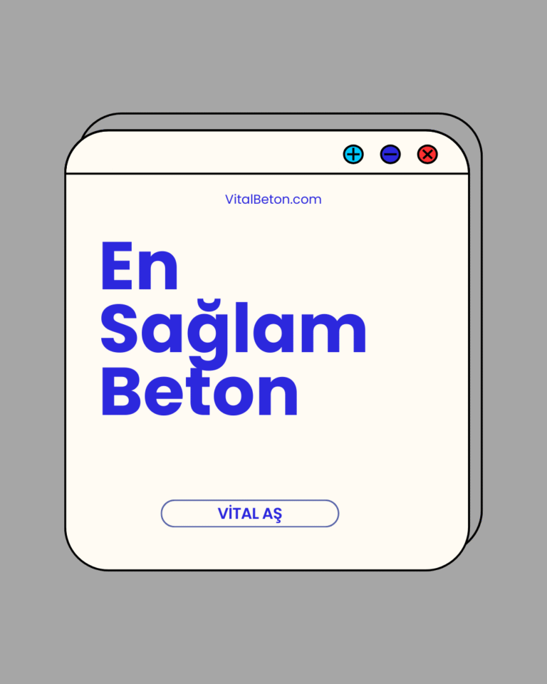 En Sağlam Betonu Biz Üretiyoruz