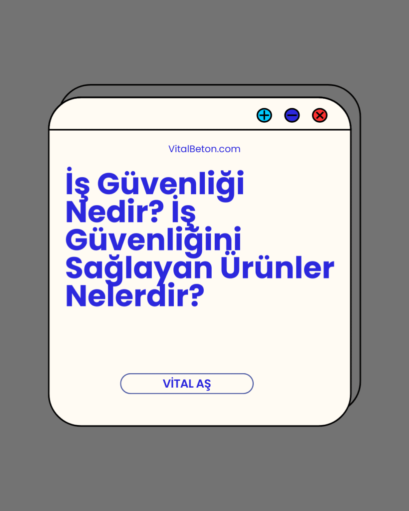 iş güvenliği malzemeleri