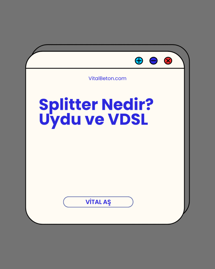Splitter Nedir? Uydu ve VDSL