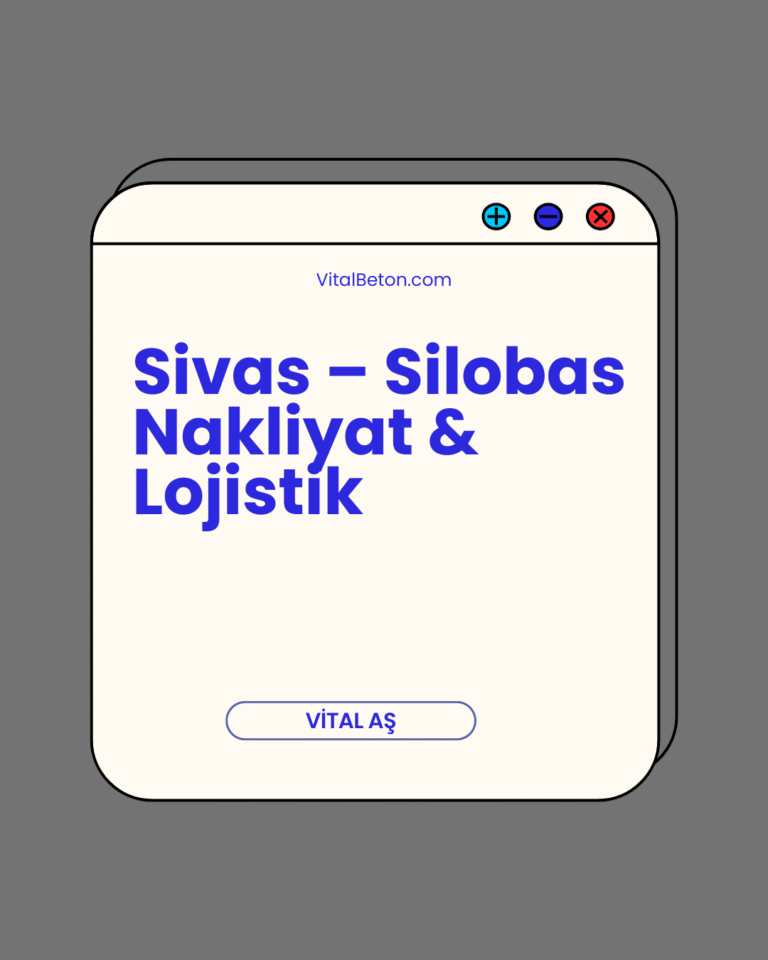 Sivas – Silobas Nakliyat & Lojistik