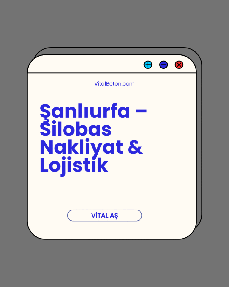 Şanlıurfa – Silobas Nakliyat & Lojistik
