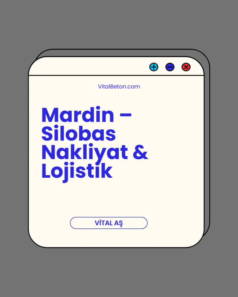 Mardin – Silobas Nakliyat & Lojistik