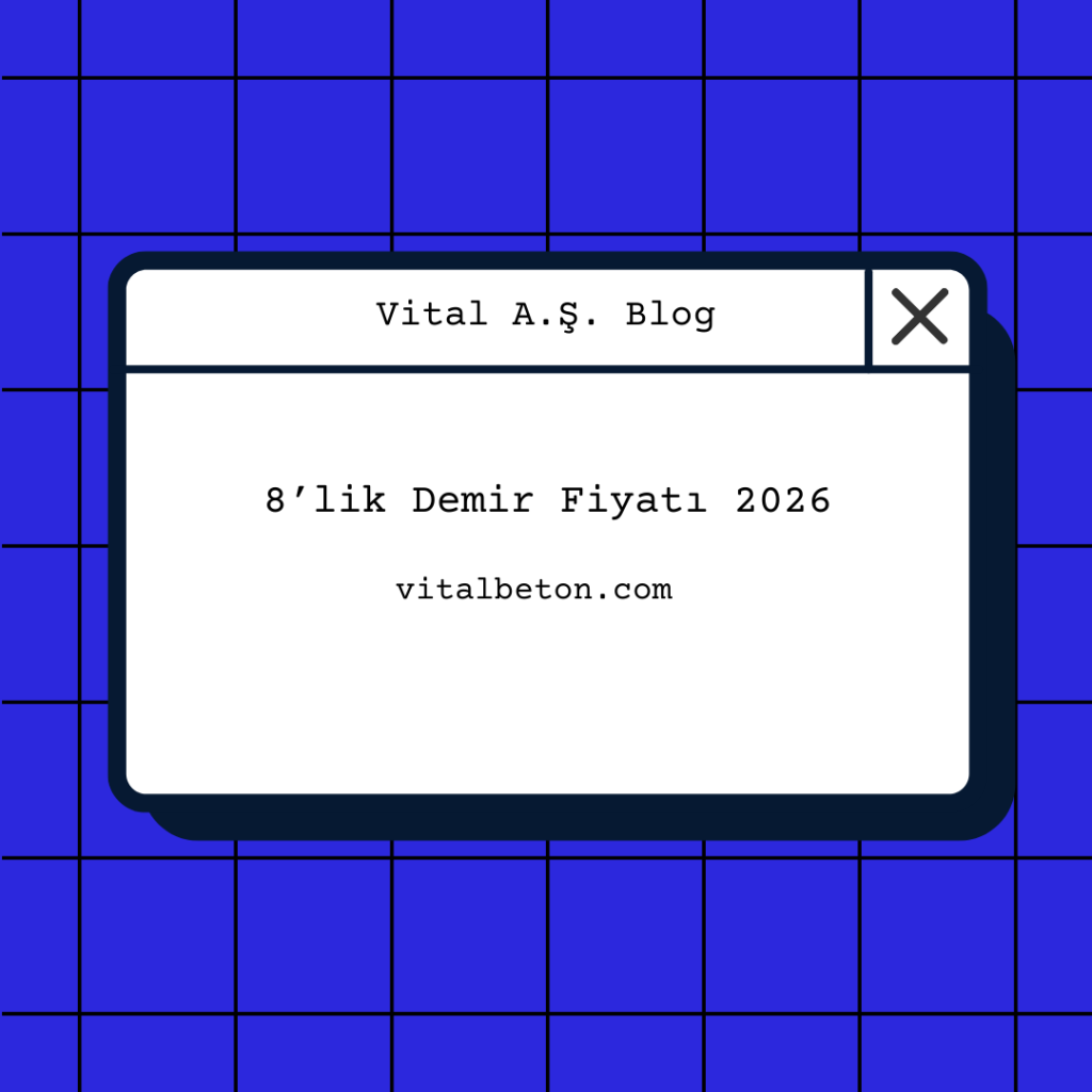 8’lik Demir Fiyatı 2026: 8 mm Nervürlü İnşaat Demiri Tedariki 81 İl