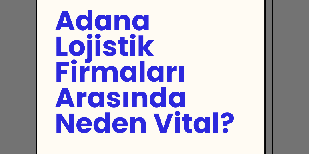 Tek Cümlede Özet Vital A.Ş., Adana lojistik ve Adana nakliye süreçlerinde kum–çakıl–çimento–uçucu kül–beton malzemeleri için konteyner, dökme, big bag, depolama, gümrük ve dağıtımı tek çatı altında birleştirerek hız–maliyet–görünürlük avantajı sağlar.