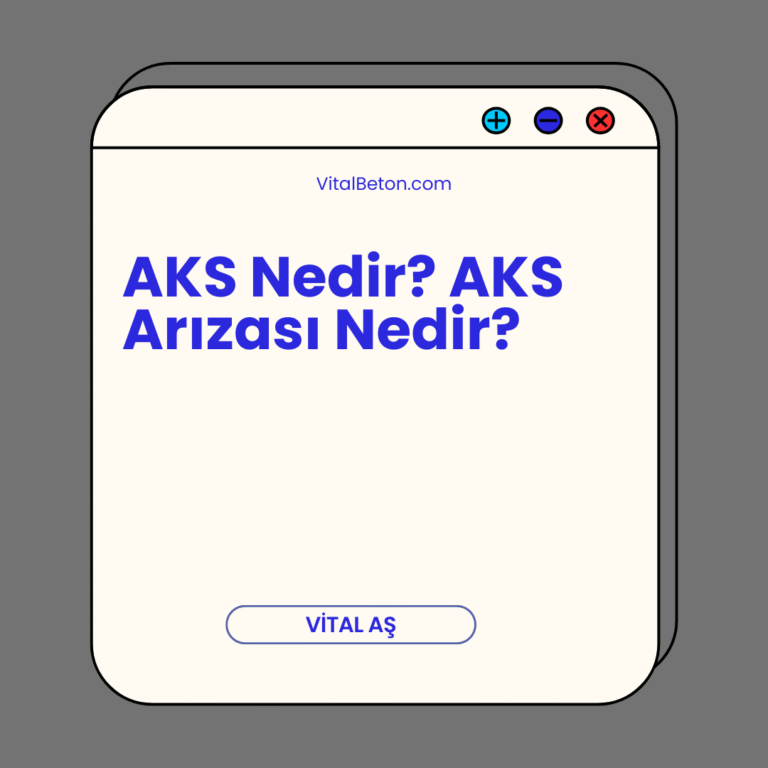 AKS Nedir? AKS Arızası Nedir?