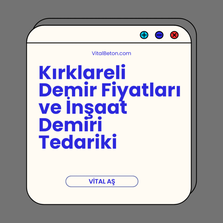 Kırklareli Demir Fiyatları ve İnşaat Demiri Tedariki