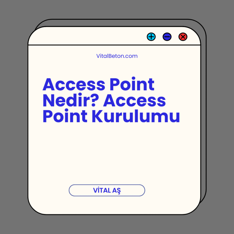 Access Point Nedir? Access Point Kurulumu