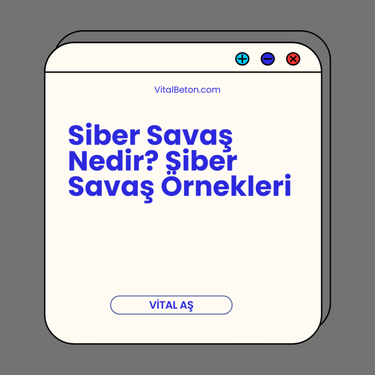 Siber Savaş Nedir? Siber Savaş Örnekleri