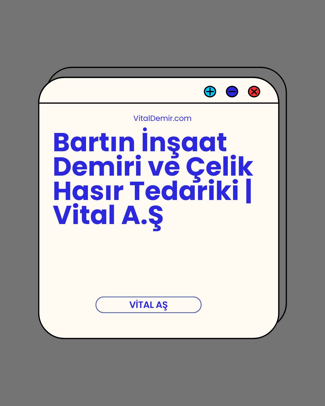 Bartın İnşaat Demiri ve Çelik Hasır Tedariki | Vital A.Ş