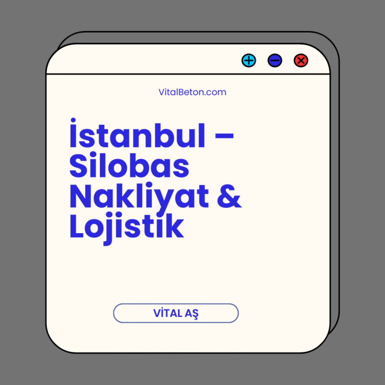 İstanbul – Silobas Nakliyat & Lojistik