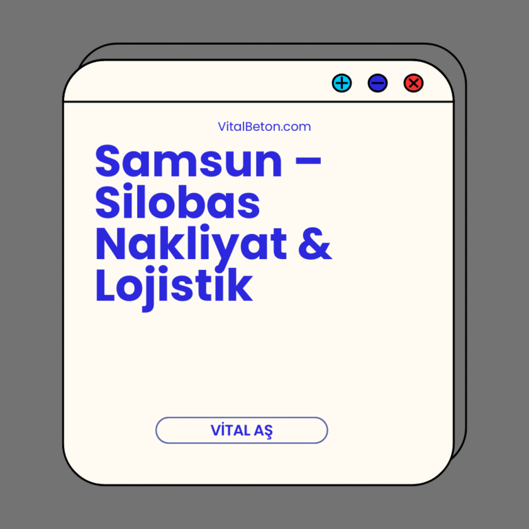 Samsun – Silobas Nakliyat & Lojistik